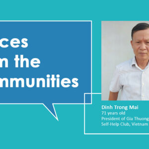 Voices from the communities: Dinh Trong Mai from Vietnam